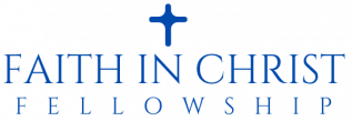 Faith in Christ Fellowship